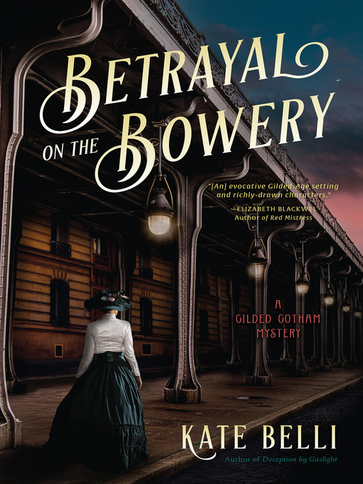 Title details for Betrayal on the Bowery by Kate Belli - Available